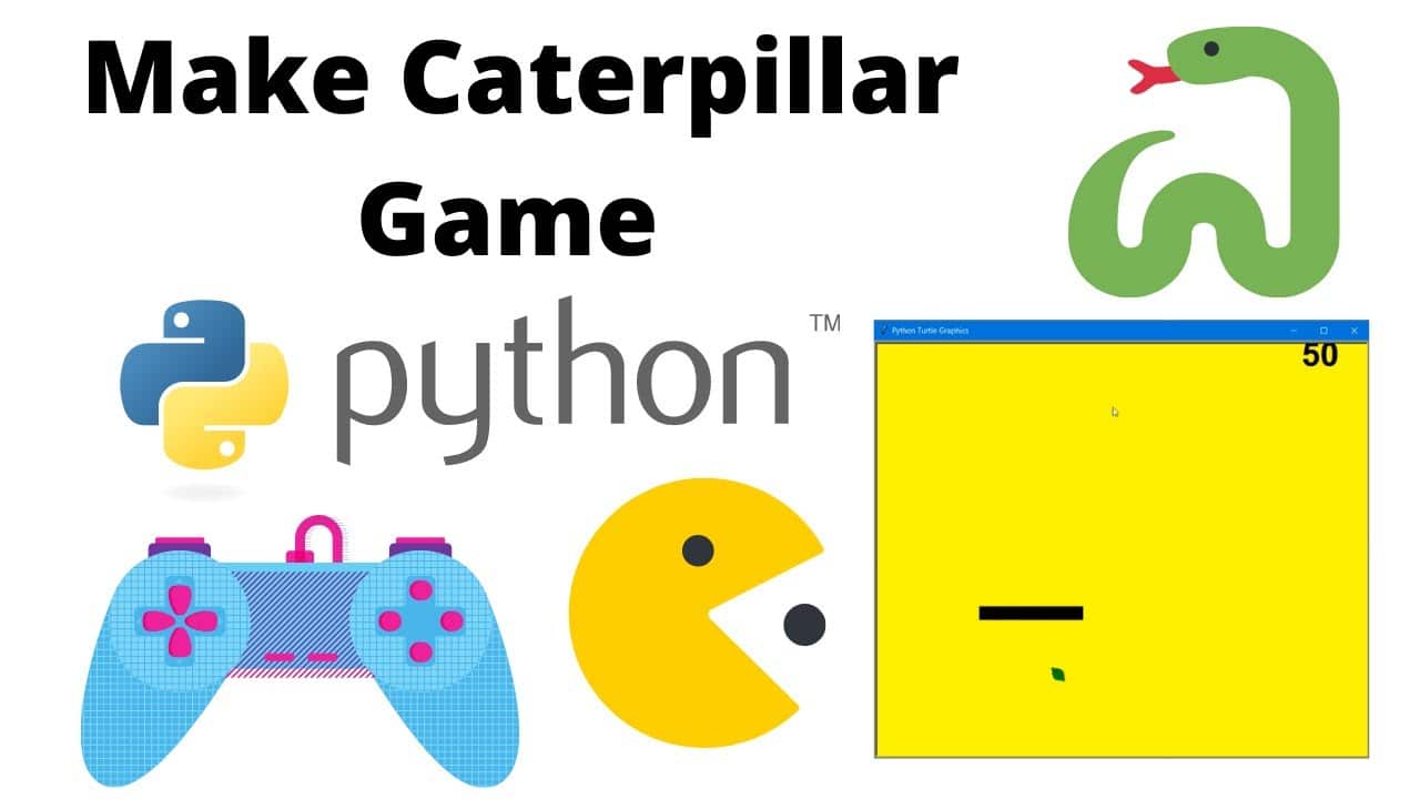 Caterpillar Game Project in Python