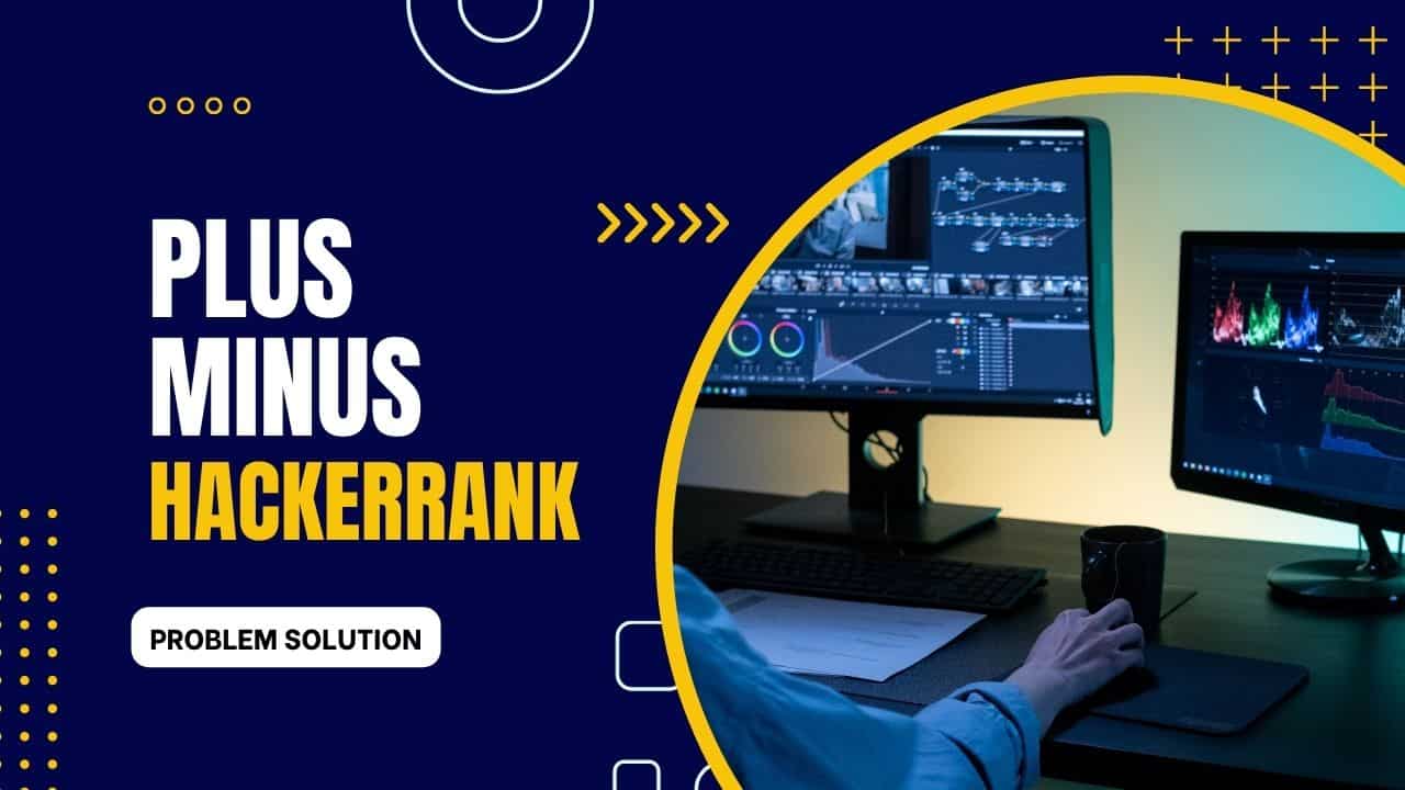 Plus Minus Hacker Rank Problem Solution