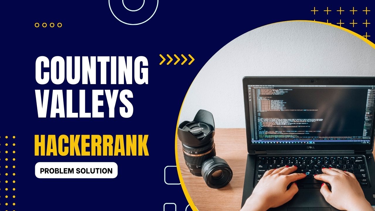 Counting Valleys Hacker Rank Problem Solution