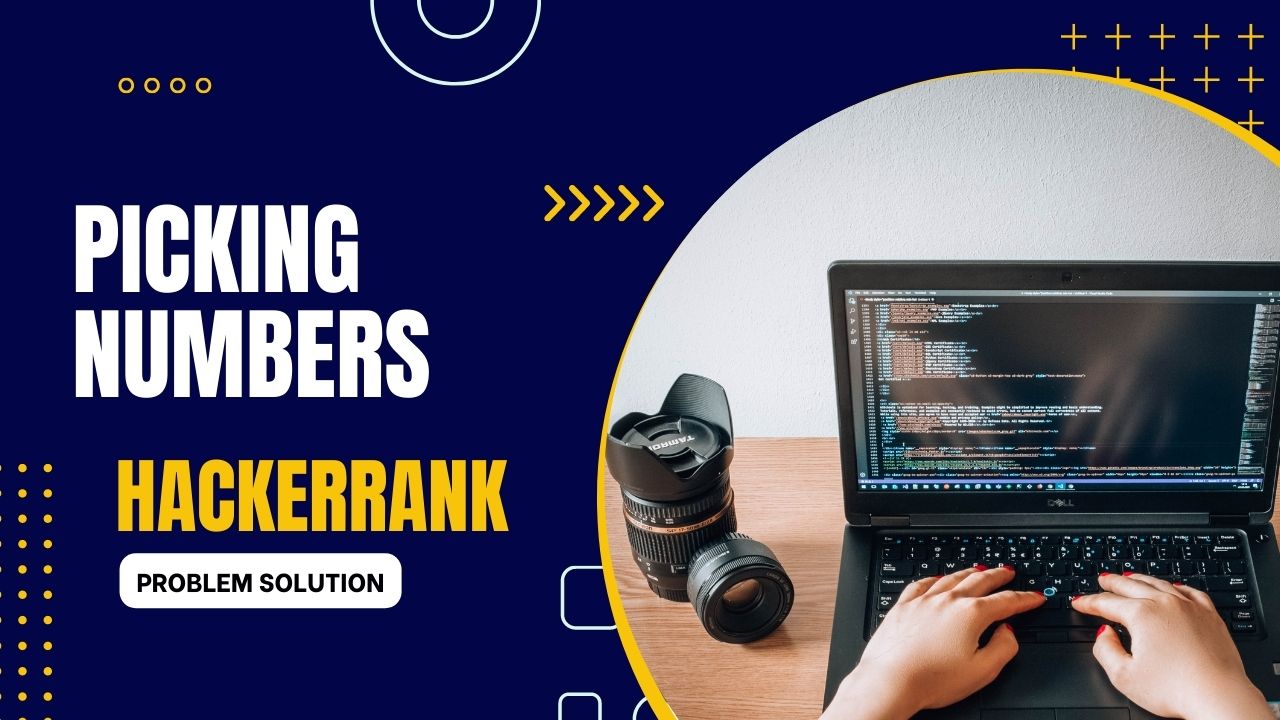 Picking Numbers HackerRank Solution